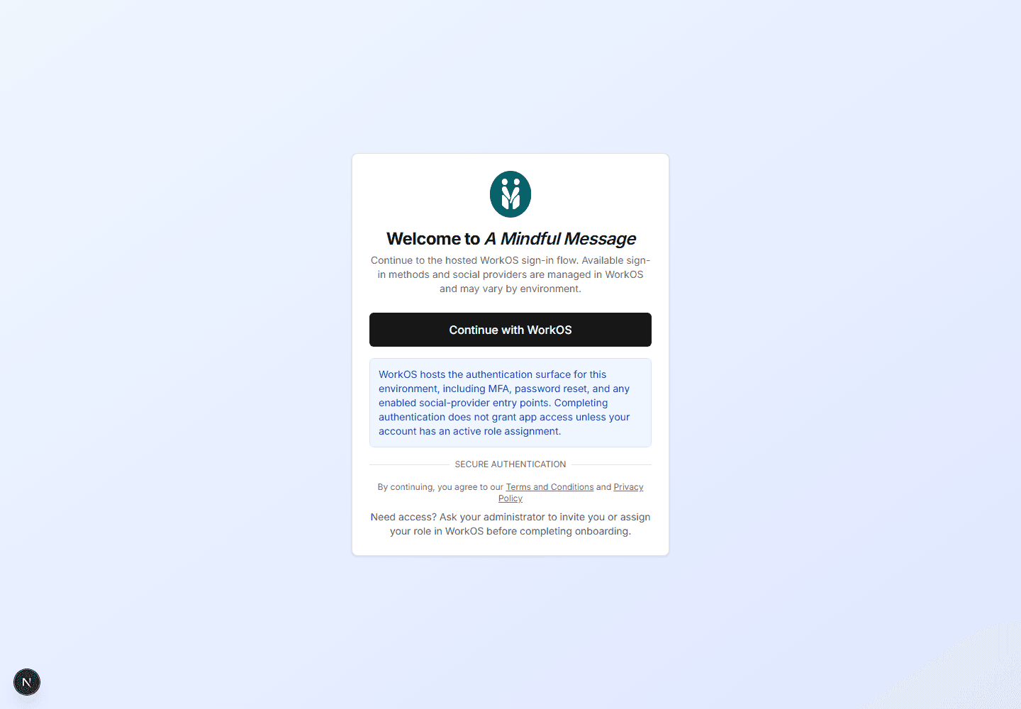 Mindful Message WorkOS sign-in and role assignment notice
